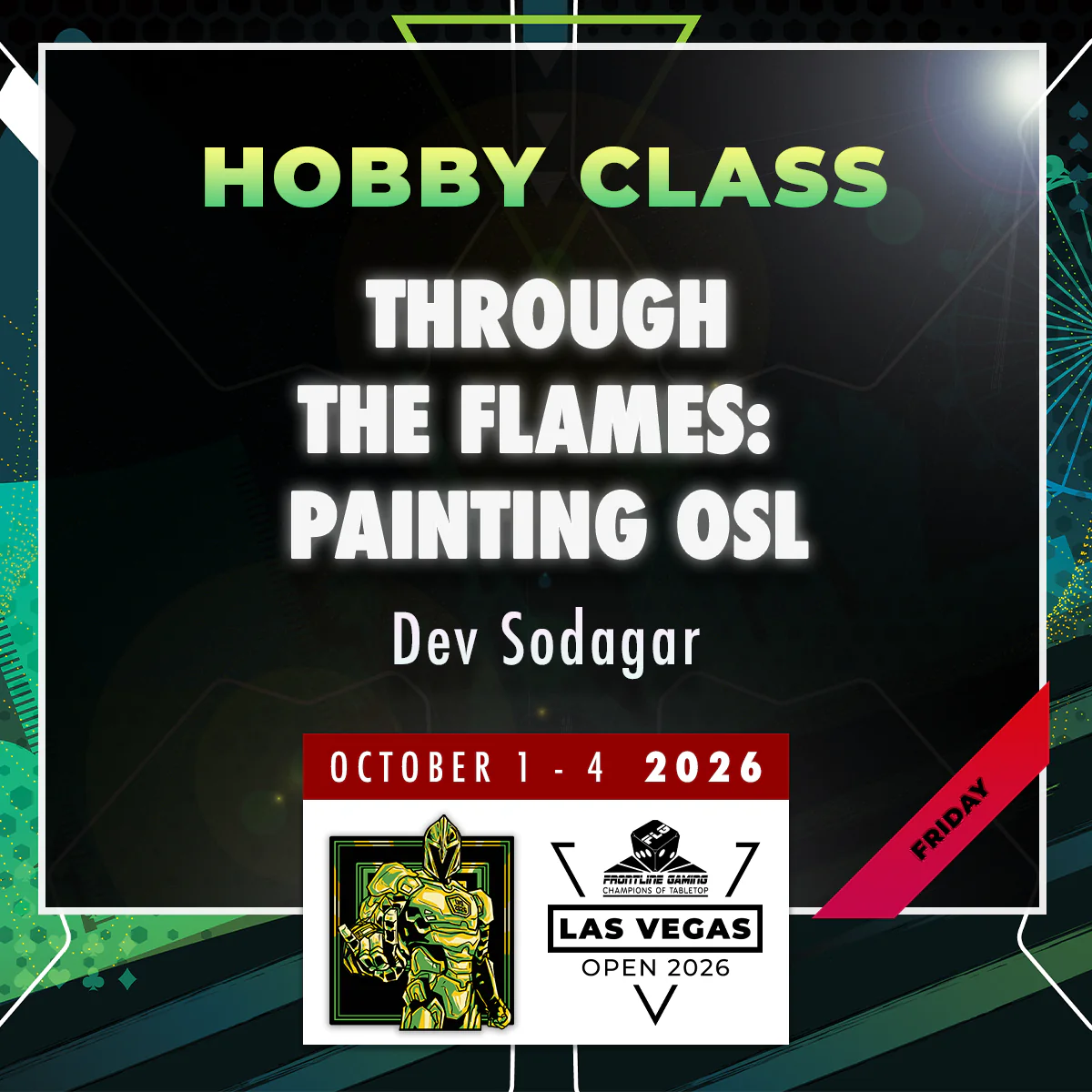 Dev Sodagar - Through the Flames - Painting OSL - LVO 2026 Hobby Class