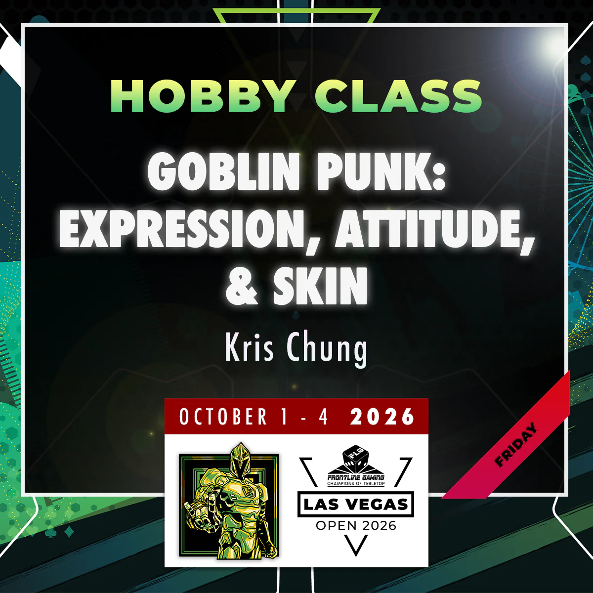 Kris Chung - Goblin Punk: Expression, Attitude, & Skin - LVO 2026 Hobby Class